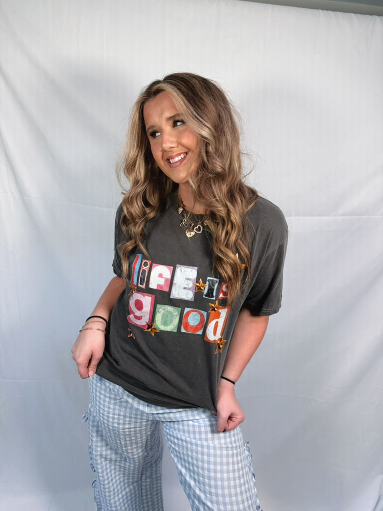 Life is good graphic tee